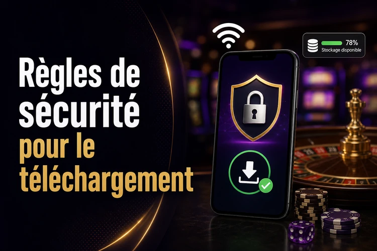Règles de sécurité essentielles pour le téléchargement